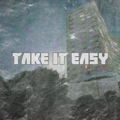 TAKE IT EASY ［demo］