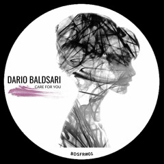 Dario Baldasari - Care For You ( Original Mix )