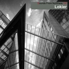 Sounds From NoWhere Podcast #137 - Lokier