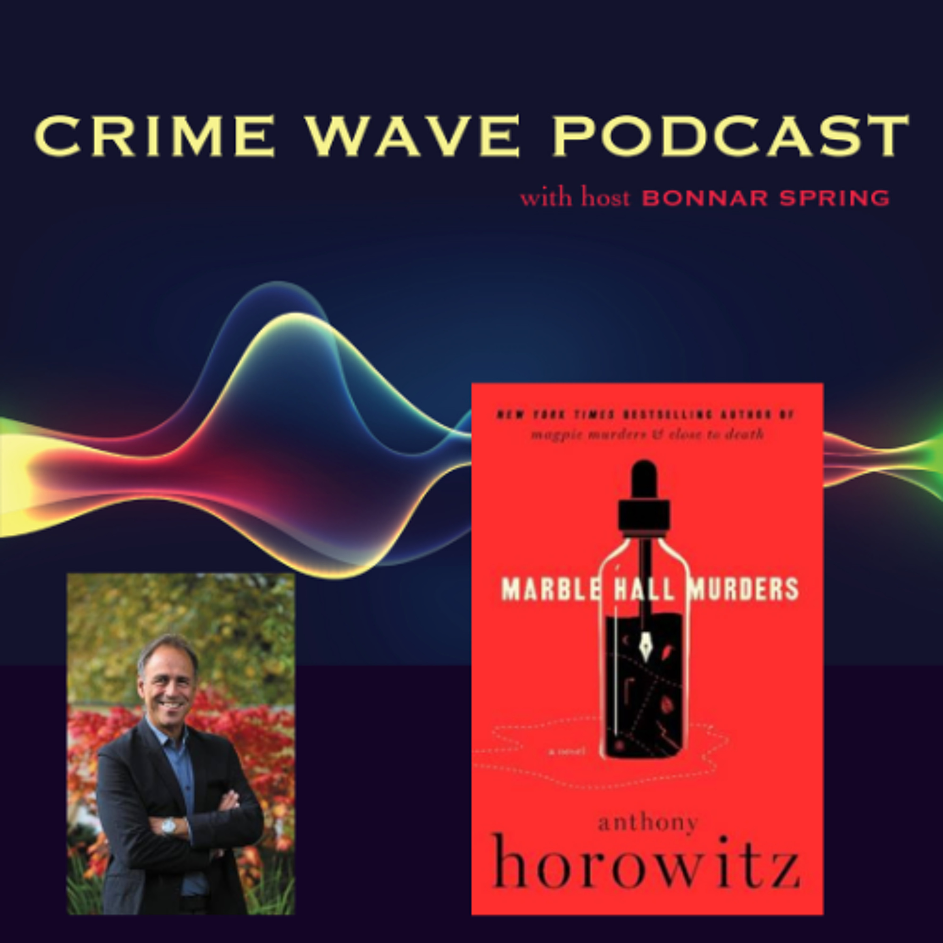 cover of episode Anthony Horowitz - Marble Hall Murders - Crime Wave