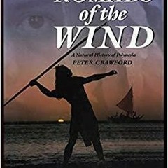 kindle onlilne Nomads of the Wind: A Natural History of Polynesia