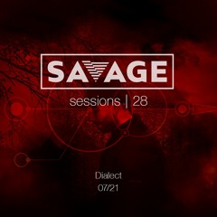Savage Sessions | 28 | Dialect (AU)
