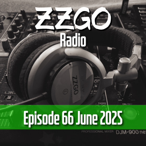 ZZGO Radio Episode 66 - Progressive & Melodic House Mix June 2025