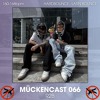MÜCKENCAST 066 - R2B DJ mix artwork - Electronic music tracklist cover image