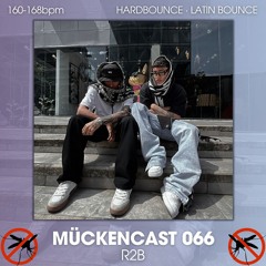MÜCKENCAST 066 - R2B