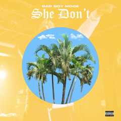 She Don’t