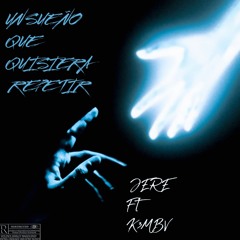 UN SUEÑO QUE QUISIERA REPETIR FT K3MBV (OFICIAL AUDIO)