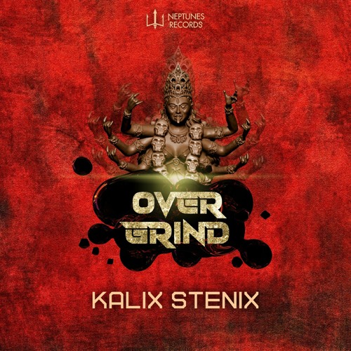 Overgrind - Kalix Stenix (OUT NOW on Neptunes Records)