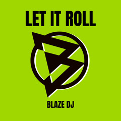 Let It Roll