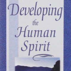 01 Developing the Human Spirit