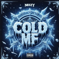 Flymf Neezy - COLD MF