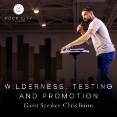 05-04-25 | Wilderness, Testing & Promotion | Chris Burns