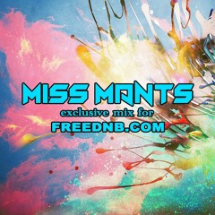 MISS MANTS — in da special Breaks & BreakBeat mix for FREEDNB.COM (2022)