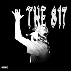 THE 817 (PROD. SPHYNX)