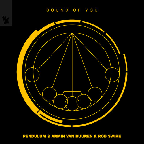 Pendulum & Armin van Buuren & Rob Swire - Sound of You [OUT NOW]