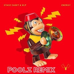 Stace Cadet & KLP - Energy (Poolz Remix)[FREE DOWNLOAD]