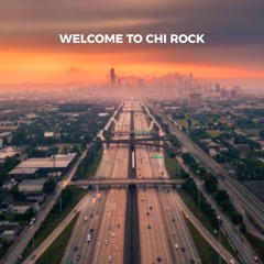 Welcome To Chi Rock