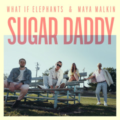 Sugar Daddy (feat. Maya Malkin)