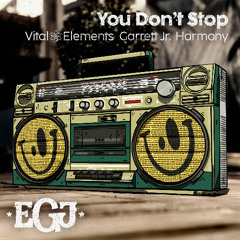 You Don't Stop (Garrett Jr. Roller Mix)