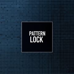 PATTERN LOCK