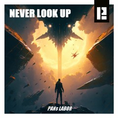 Never Look Up