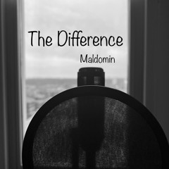 The Difference [Prod. Guy Thibault]