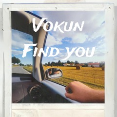 Vokun - Find You