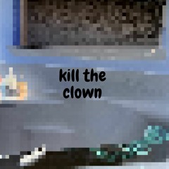 kill the clown