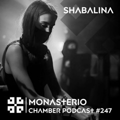 Monasterio Chamber Podcast #247 SHABALINA