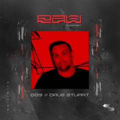 RAW: Podcast #03 Featuring Dave Stuart (Something Else)