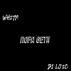 NOFA GET !  [ 2020 FULL AUDIO ]