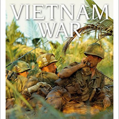 [ACCESS] KINDLE 📝 Eyewitness Vietnam War: Discover the People, Places, Battles, and