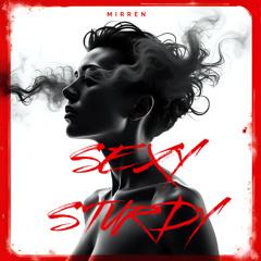 Sexy Sturdy - FREE DOWNLOAD