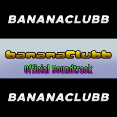 bananaClubb OST