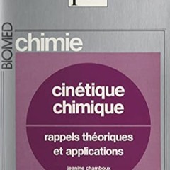 [Télécharger le livre] Cinétique chimique: Rappels théoriques et applications (French Edition) P