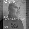 CLR Podcast 426 I DJ Hyperactive DJ mix artwork - Electronic music tracklist cover image