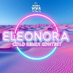 Eleonora - Cold (Javy X Remix)
