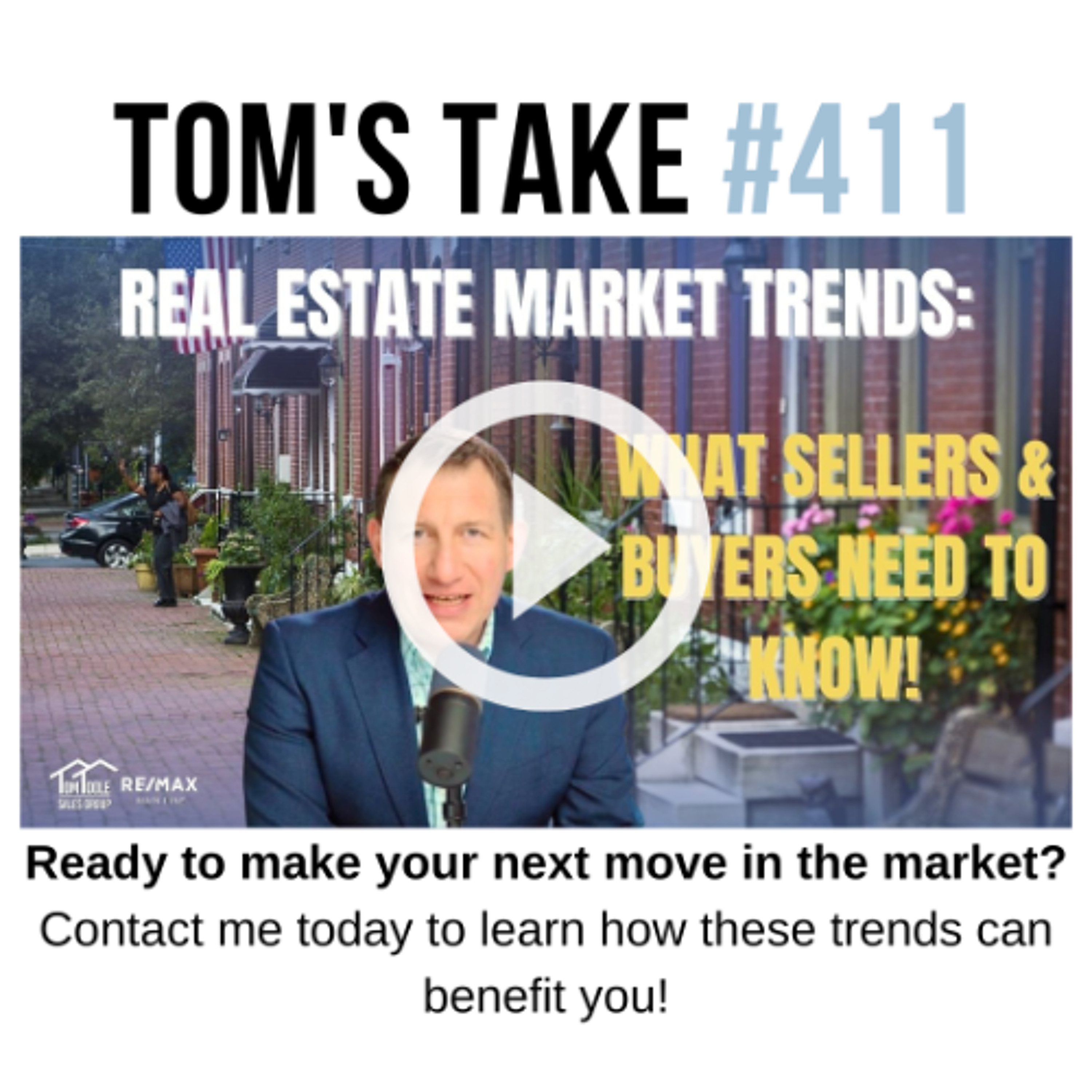 📊 2024 Real Estate Market Update: What Sellers & Buyers Need to Know | Tom’s Take 411 episode artwork