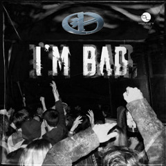 Ozone - I'm Bad [FREE DOWNLOAD]