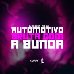 Automotivo Bruta Com A Bunda