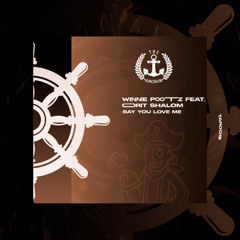 Winnie Pootz Feat. Orit Shalom - Say You Love Me [Cut Mix](The Anchor Records)