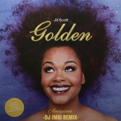 Jill Scott - Golden(DJ IMAI Remix)