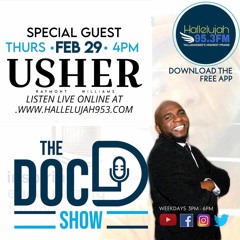 USHER RAYMONT WILLIAMS JOINS THE DOC D SHOW!