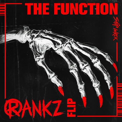 Ship Wrek - The Function (RANKZ Flip)