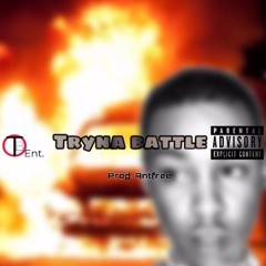 WiggleBitch - Tryna Battle (AntFree DaKing Mixx)
