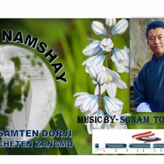 Choe Gi Namshay - Samten Dorji & Cheten Zangmo Ibest Studio