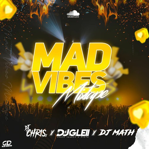 MAD VIBES MIXTAPE🔥🐊DJ_CHRIS_CR❌️DJ GLEII❌️DJ MATH_DIAMOND CREW_💎