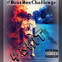 4Shit (BeatBoxChallenge)