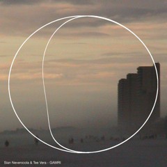 GAMRI (disctr4k Remix) - Sian Nevenicola & Tee Vera