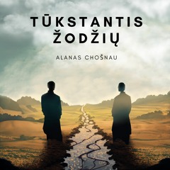 Alanas Chošnau - Tūkstantis Žodžių